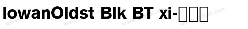 lowanOldst Blk BT xi字体转换